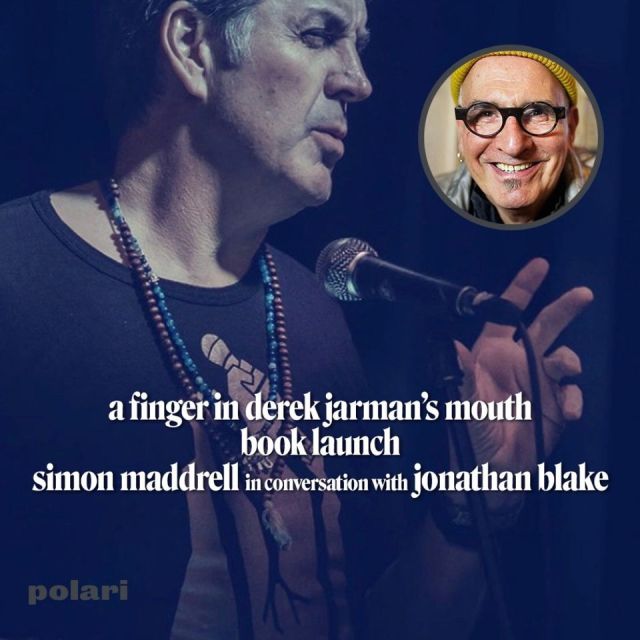 Join us tomorrow (29 Feb) to celebrate the launch of a finger in derek jarman’s mouth by Simon Maddrell, with Jonathan Blake.

29 February
6:30pm to 8pm
At Positive East (159 Mile End, E1 4AQ)
RSVP via OutSavy or DM for more info

Jonathan will host a reading by Simon Maddrell from a finger in derek jarman’s mouth — poetry in memory of Derek Jarman, marking thirty years after his death from AIDS-related illness. Jonathan will also read early material from his forthcoming poetic memoir, written by Simon.

Followed by a discussion and Q&A with Simon and Jonathan.

a finger in derek jarman’s mouth is a poetic tribute to Jarman’s inspiring legacy spun from the multi-coloured threads of his extraordinary life — writer, artist, queer and AIDS activist, designer, filmmaker, and gardener. After his diagnosis, Jarman bought Prospect Cottage, facing Dungeness nuclear power station, where he created a beautiful garden in the harshest of environments. 

Unashamed of his HIV status, Jarman died of AIDS-related illness in 1994, aged 52.

@jonathanblake4921
@simonmaddrell
@polaripress