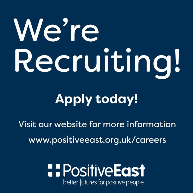 We're Recruiting! 

We're seeking two incredible individuals to join Positive East as our Head of Prevention and Testing and Fundraising Officer. 

This is a wonderful opportunity to get more involved with Positive East at a pivotal time in our history. Help us raise the funds we need to achieve our mission and help lead the team that supports our ambition to achieve zero new HIV transmissions by 2030. 

Full details on our website

- Head of Prevention and Testing - Full time, £42,000 per year - Closing date 15 April

- Fundraising Officer - Full time, £30,690 per year - Closing date 24 April

Positive East welcomes applications from people living with HIV and from groups and communities disproportionately impacted by HIV.